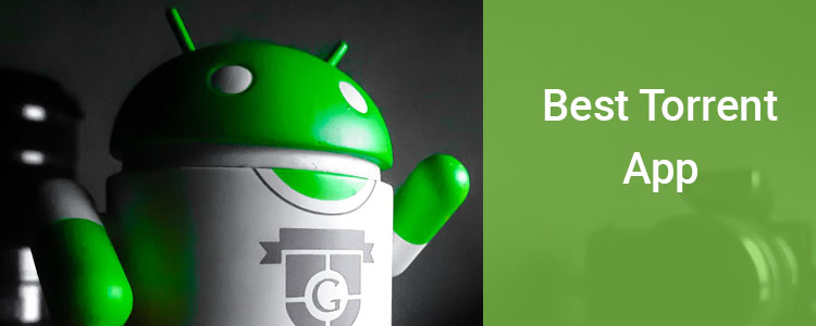 best torrent apps for android
